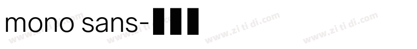 mono sans字体转换